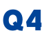 Q4